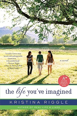 The-Life-You-ve-Imagined-Riggle-Kristina-9780061706295.jpg